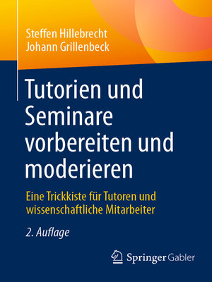 Tutorien und Seminare vorbereiten und moderieren - ebook